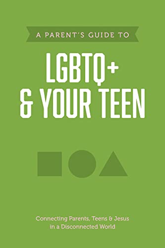 A Parent’s Guide to LGBTQ+ and Your Teen (Axis Parent's Guides Series)