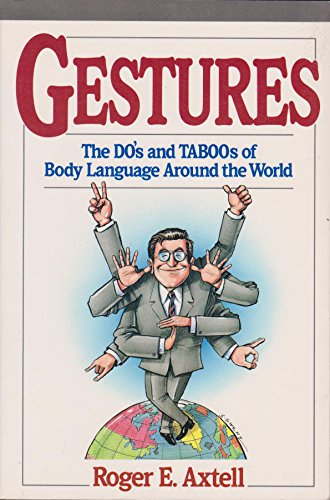 Gestures: Do's and Taboos of Body Language Around the World