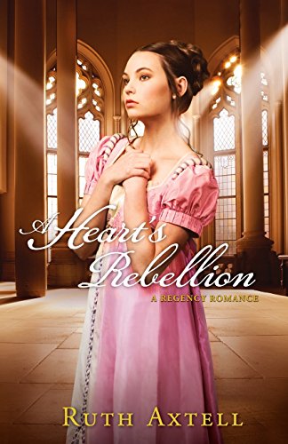 A Heart's Rebellion: A Regency Romance von Revell Gmbh