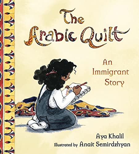 The Arabic Quilt: An Immigrant Story von Tilbury House Publishers