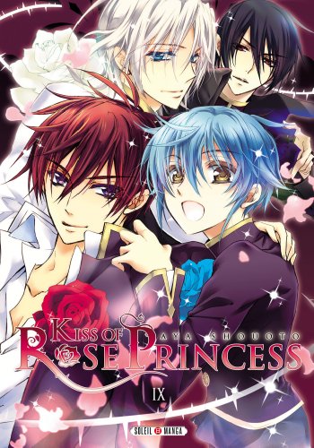 Kiss of Rose Princess, Tome 9 Kiss of Rose Princess, Tome 9