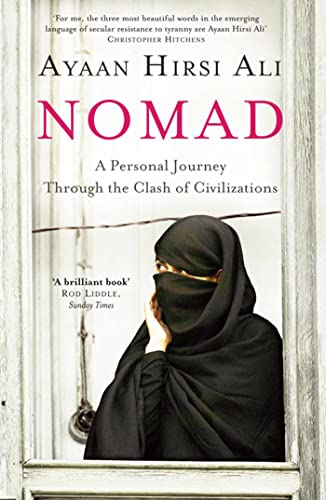 Nomad: A Personal Journey Through the Clash of Civilizations