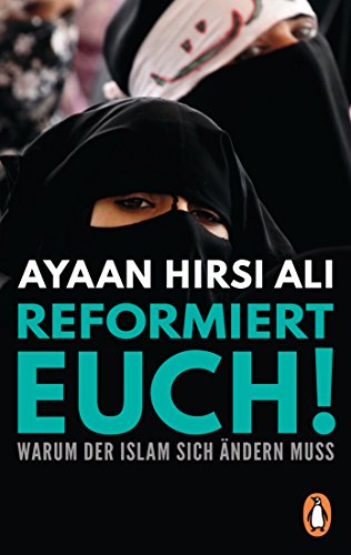 Reformiert euch!: Warum der Islam sich ändern muss von Penguin TB Verlag