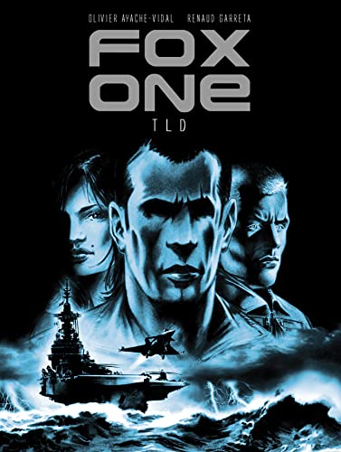 Fox One - Tome 2 - T.L.D. Fox One - Tome 2 - T.L.D.