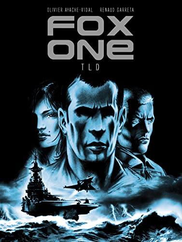 Fox One - Tome 2 - T.L.D.