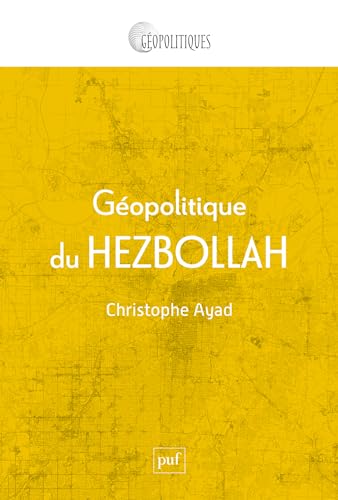 Géopolitique du Hezbollah von PUF