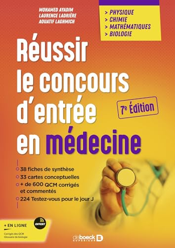 Réussir le concours d'entrée en médecine: Physique Chimie Mathématiques Biologie - Edition 2025 von DE BOECK SUP
