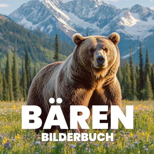 Bären Bilderbuch von Independently published