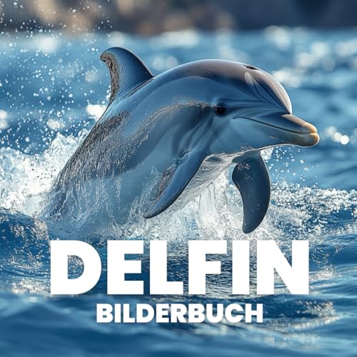 Delfin Bilderbuch von Independently published
