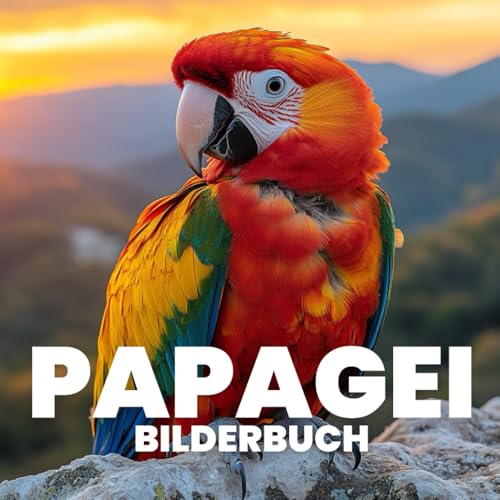 Papagei Bilderbuch von Independently published