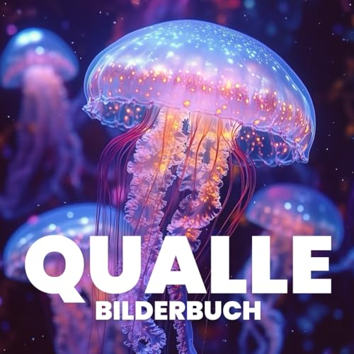 Qualle Bilderbuch von Independently published