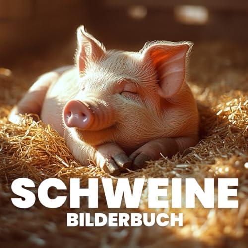Schweine Bilderbuch von Independently published