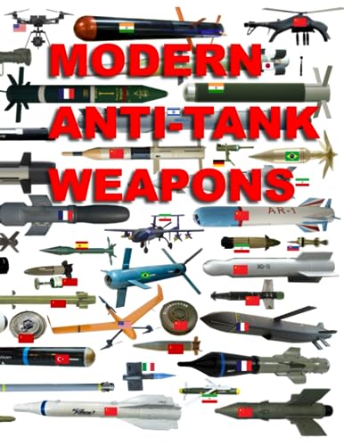 Modern Anti-Tank Weapons von Independently published