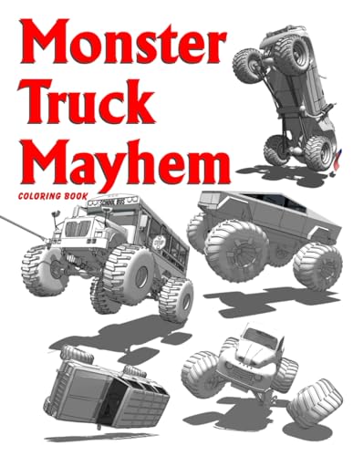 Monster Truck Mayhem: Coloring Book von Independently published