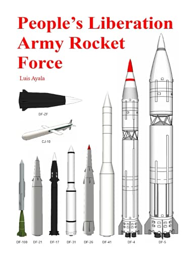 People's Liberation Army Rocket Force: 解放军火箭队 von Independently published