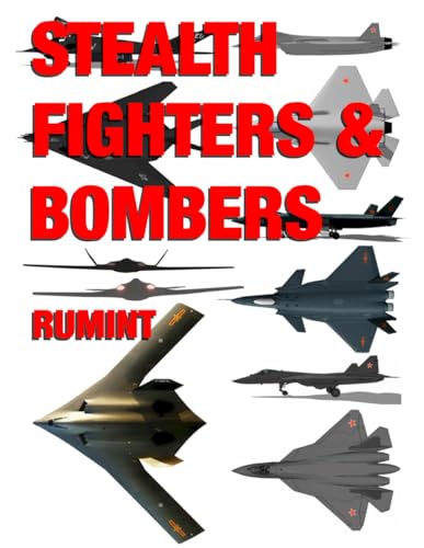 Stealth Fighters & Bombers: RUMINT Printed in Color von Independently published