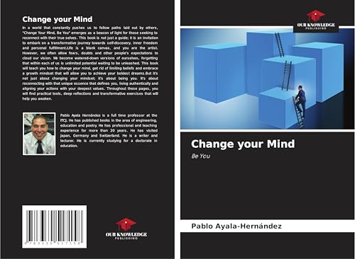 Change your Mind: Be You von Our Knowledge Publishing