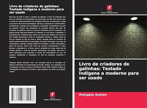 Livro de criadores de galinhas: Testado Indígena a moderno para ser usado von Edições Nosso Conhecimento