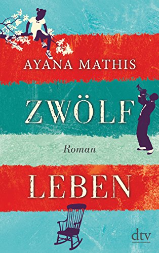 Zwölf Leben: Roman von Dtv