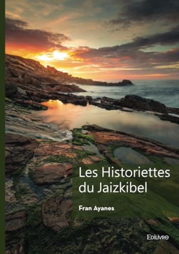 Les Historiettes du Jaizkibel von Édilivre