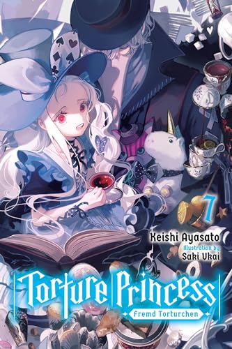 Torture Princess: Fremd Torturchen, Vol. 7 (light novel): Volume 7 (TORTURE PRINCESS FREMD TORTURCHEN NOVEL SC) von Yen Press