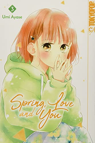 Spring, Love and You 03 von TOKYOPOP GmbH