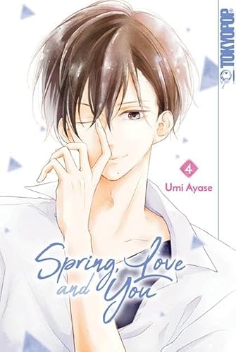 Spring, Love and You 04 von TOKYOPOP GmbH