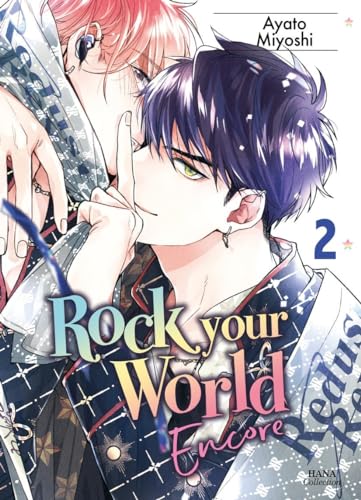 Rock your World - Tome 02 von Boy's Love