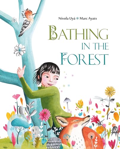 Bathing in the Forest Bathing in the Forest von CUENTO DE LUZ