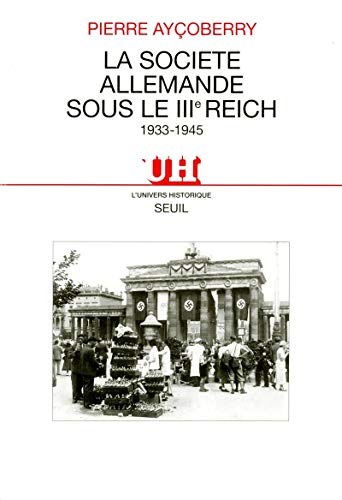 La Société allemande sous le IIIe Reich (1933-1945) von Seuil