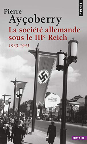 La Société allemande sous le IIIe Reich: 1933-1945