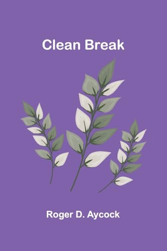 Clean Break von Alpha Editions