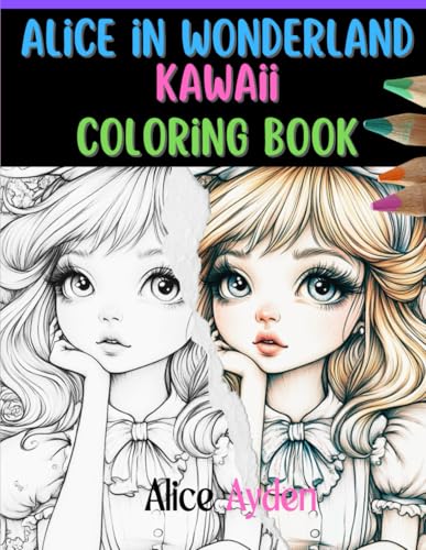 Alice in Wonderland Coloring Book: Kawaii von Independently published