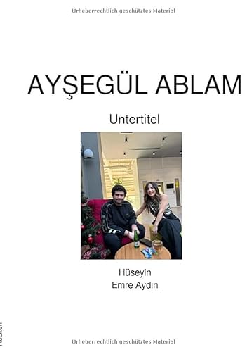 AYŞEGÜL ABLAM von epubli