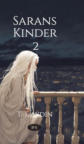 Saran's Kinder: Buch II von tredition