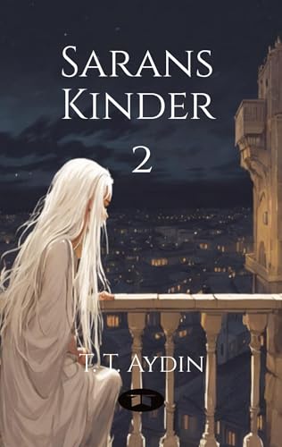 Saran's Kinder: Buch II von tredition