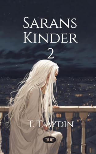 Saran's Kinder: Buch II von tredition