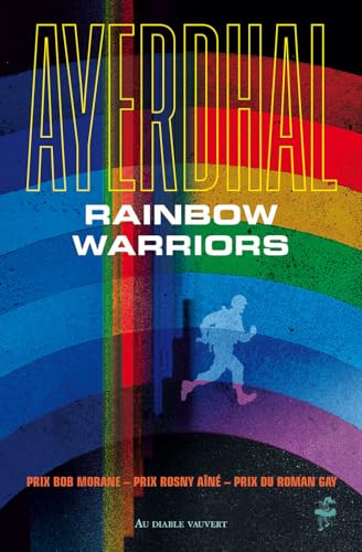 Rainbow Warriors Rainbow Warriors von DIABLE VAUVERT