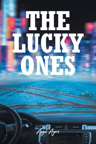 The Lucky Ones The Lucky Ones von Fulton Books