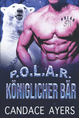 Königlicher Bär (POLAR, Band 6) von Independently Published