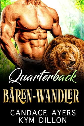 Quarterback Bären-Wandler (Die Gestaltwandler von Jackson Hole, Band 3) von Independently published