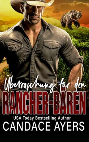 Überraschung für den Rancher-Bären (Die Rancher-Bären, Band 3) von Independently published