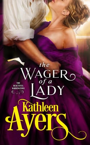 The Wager of a Lady (The Beautiful Barringtons, Band 4) von Independently published