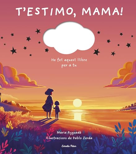 T'estimo, mama: Llibre personalitzable (La Lluna de Paper) von Estrella Polar