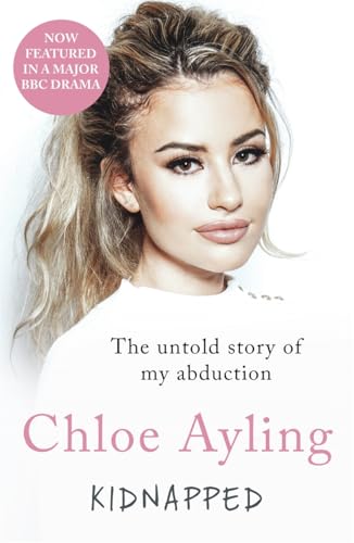 Kidnapped: The Untold Story of My Abduction: NOW A MAJOR BBC DRAMA von John Blake