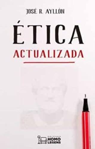 Ética actualizada von Homo Legens