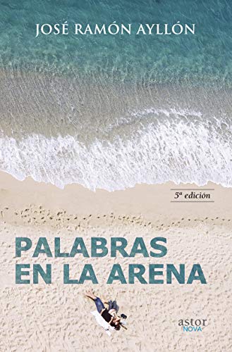 Palabras en la arena (Astor Nova) von Ediciones Palabra, S.A.