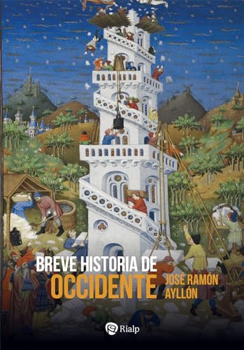 Breve historia de Occidente: De la Grecia clásica al siglo XXI (Historia y Biografías) von EDICIONES RIALP S.A.
