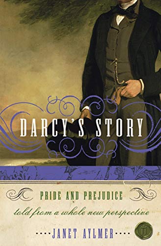Darcy's Story: 'Pride and Prejustice' told from a whole new perspective