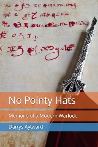 No Pointy Hats: Memoirs of a Modern Warlock von Crystal Peake